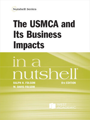 cover image of The USMCA and Its Business Impacts in a Nutshell